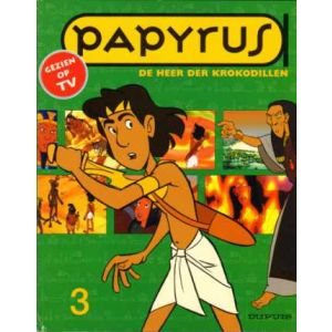 PAPYRUS TEKENFILMAVONTUREN: 03: DE HEER DER KROKODILLEN