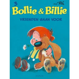 BOLLIE & BILLIE: 03: VRIENDEN GAAN VOOR