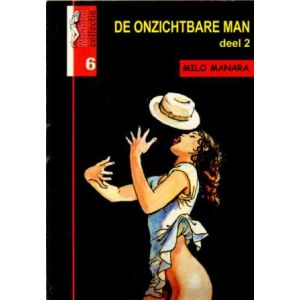 MANARA COLLECTIE: 06: DE ONZICHTBARE MAN 2/2