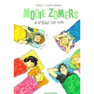 MOOIE ZOMERS: 04: KRIJGER OP RUST
