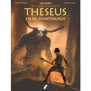 WIJSHEID VAN MYTHES: THESEUS EN DE MINOTAURUS 