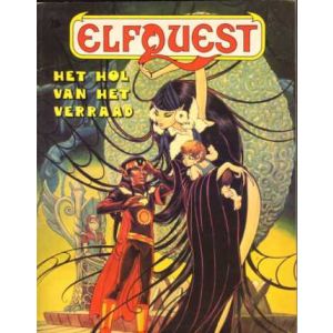 ELFQUEST: 26: HET HOL VAN HET VERRAAD