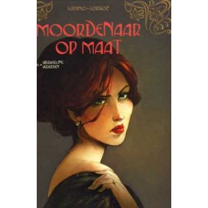 MOORDENAAR OP MAAT: 04: GRUWELIJKE GELIEFDEN (HC)