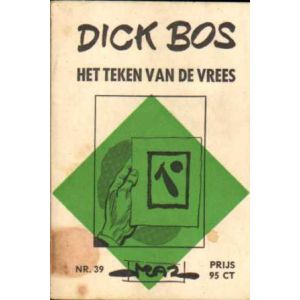 DICK BOS: MAZ BEELDBIBLIOTHEEK: 39: HET TEKEN VAN DE VREES