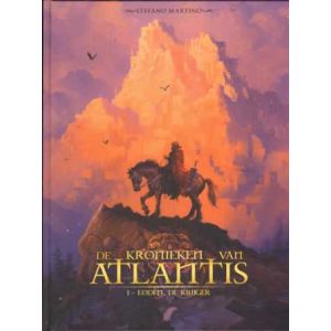 KRONIEKEN VAN ATLANTIS: 01: EODEN DE KRIJGER (HC)