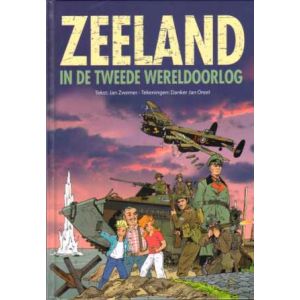 ZEELAND IN DE TWEEDE WERELDOORLOG (HC)