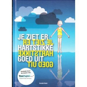JE ZIET ER HARTSTIKKE GOED UIT (HC)