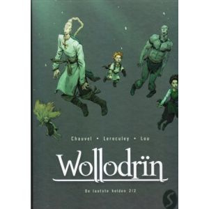 WOLLODRIN: 10: DE LAATSTE HELDEN 2 (HC)