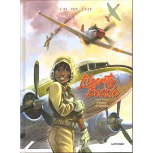 LIBERTY BESSIE: 01: EEN PILOOT UIT ALABAMA (HC) 