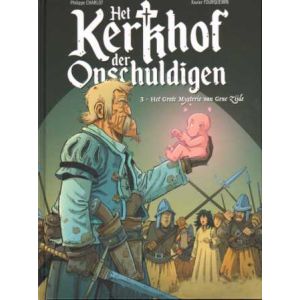 KERKHOF DER ONSCHULDIGEN: 03: HET GROTE MYSTERIE VAN GENE ZIJDE (HC)