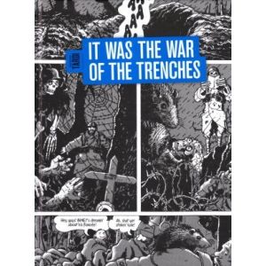 TARDI: ENGELSTALIGE UITGAVE: IT WAS THE WAR OF THE TRENCHES (HC)