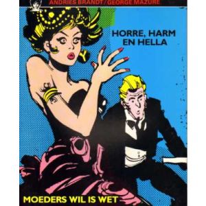 UIT DE TOONDER STUDIO`S: 20: HORRE HARM EN HELLA