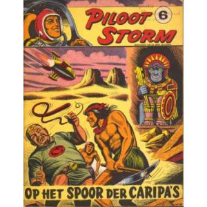 PILOOT STORM: 06: OP HET SPOOR DER CARIPA'S (1956)