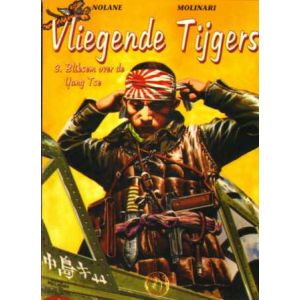VLIEGENDE TIJGERS: 03: BLIKSEM OVER DE YANG TSE