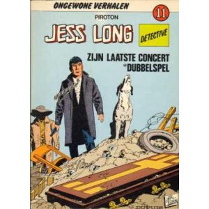 JESS LONG: 11: ZIJN LAATSTE CONCERT + DUBBELSPEL