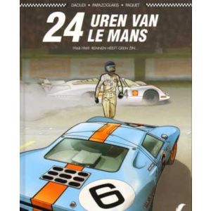 PLANKGAS: 13: 24 UREN VAN LE MANS: 02: 1968-1969: RENNEN HEEFT GEEN ZIN (HC) 