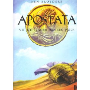 APOSTATA: 07: NIETS MEER DAN EEN WOLK