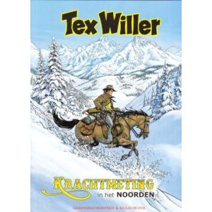 TEX WILLER: 03: KRACHTMETING IN HET NOORDEN