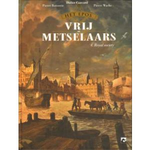EPOS VAN DE VRIJMETSELAARS: 04: ROYAL SOCIETY (HC)