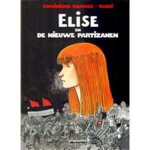 ELISE EN DE NIEUWE PARTIZANEN: TARDI (HC)