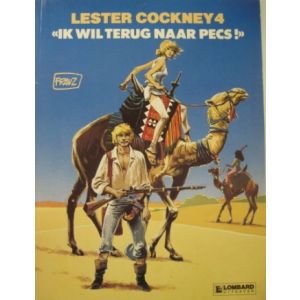 LESTER COCKNEY: 04: IK WIL TERUG NAAR PECS