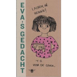 EVA'S GEDACHT: ( EVA MOUTON)