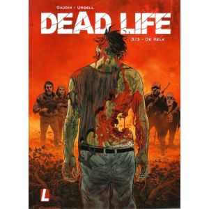 DEAD LIFE: 03: DE KELK