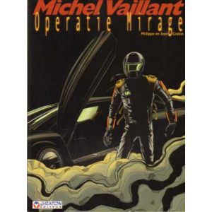 MICHEL VAILLANT: 64: OPERATIE MIRAGE