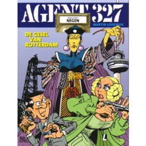 AGENT 327: 09: DE GESEL VAN ROTTERDAM (SC)