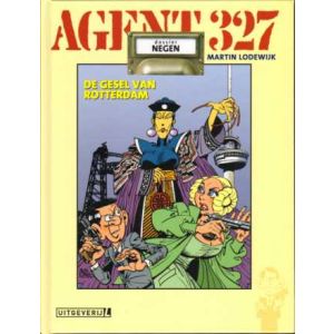 AGENT 327: 09: DE GESEL VAN ROTTERDAM (HC)