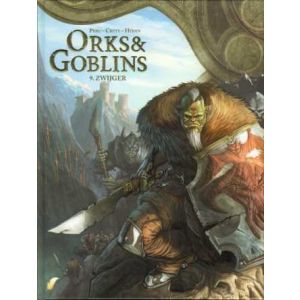 ORKS & GOBLINS: 09: DE ZWIJGER (HC) 