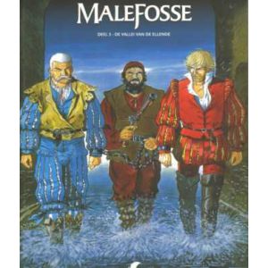 MALEFOSSE: 03: VALLEI VAN DE ELLENDE