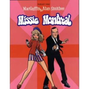 MACGUFFIN EN ALAN SMITHEE: 01: MISSIE MONTREAL