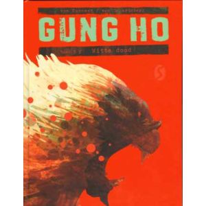 GUNG HO: 05: WITTE DOOD