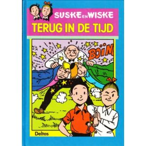 SUSKE EN WISKE: DELTAS: TERUG IN DE TIJD