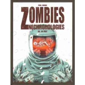 ZOMBIES NECHRONOLOGIES: 03: DE PEST (HC)