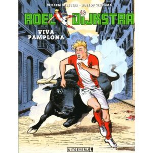 ROEL DIJKSTRA: 02: VIVA PAMPLONA