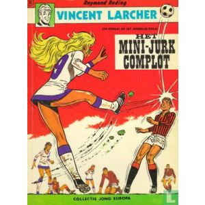 COLLECTIE JONG EUROPA: 78: VINCENT LARCHER MINI-JURK COMPLOT