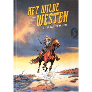 WILDE WESTEN: 02: DE IJZEREN BRIGADE (HC)