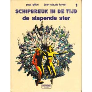 SCHIPBREUK IN DE TIJD: 01: DER SLAPENDE STER (HC)