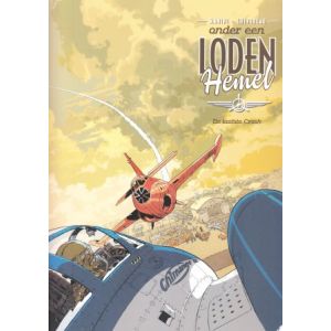ONDER EEN LODEN HEMEL: 02: DE LAATSTE CRASH