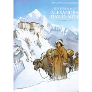 LEVEN MET ALEXANDRA DAVID-NEEL: 01 (HC)
