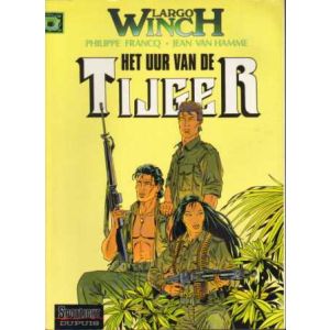 LARGO WINCH: 08: HET UUR VAN DE TIJGER