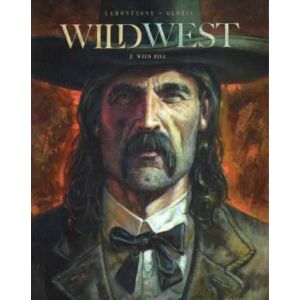 WILD WEST: 02: WILD BILL (HC)