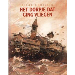 ER WAS EENS EEN VOORBIJGANGER: DORPJE DAT GING VLIEGEN (HC)