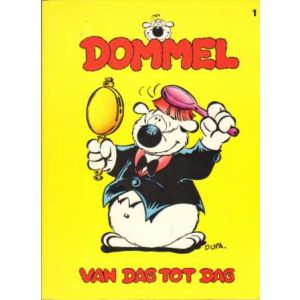 DOMMEL: SP: VAN DAG TOT DAG