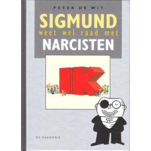 SIGMUND: WEET WEL RAAD MET NARCISTEN (HC)
