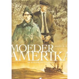 MOEDER AMERIKA: 01: WINTER ONTVLUCHTEN (HC)