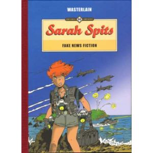 ARCADIA ARCHIEF: 56: SARAH SPITS, FAKE NEWS FICTION