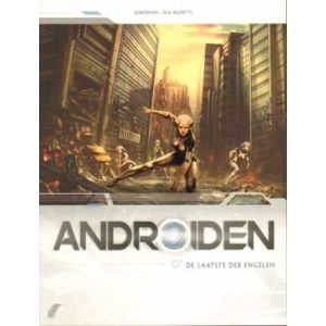 ANDROIDEN: 07: DE LAATSTE DER ENGELEN